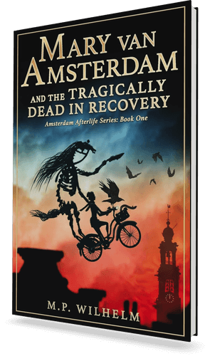 Book cover: Mary van Amsterdam and the Tragically Dead in Recovery